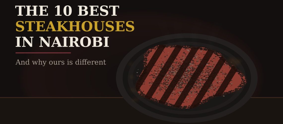 best-steakhouses-nairobi-hero